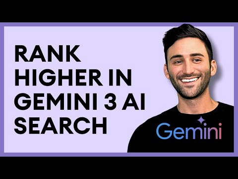 How To Get Found in Gemini 3 AI Search Results – Fast & Simple Guide