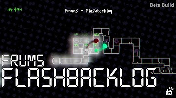 [ADOFAI custom]Frums - Flashbacklog