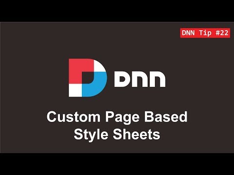 22. Custom Page Based Style Sheets - DNN Tip of The Week