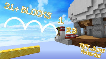 TNT Jumping Tutorial- 31+ BLOCKS (MUST WATCH)