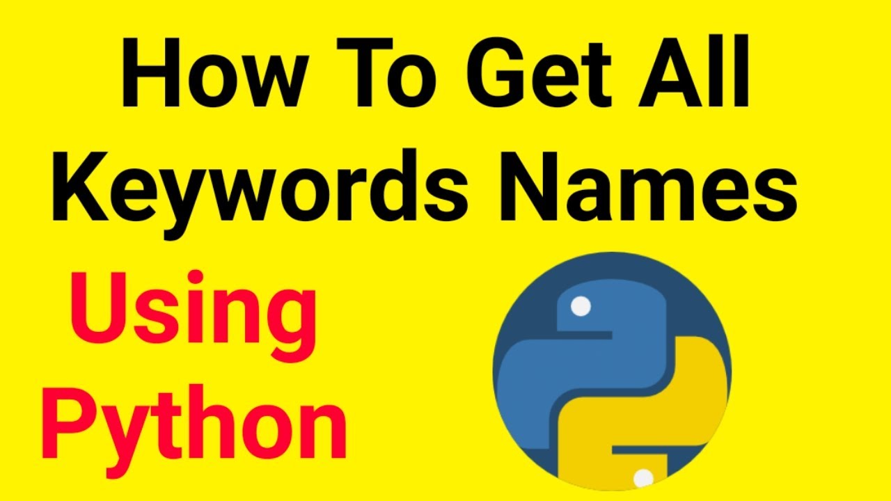 How to Get All keywords Of Python Using Python | Interview Programs ...