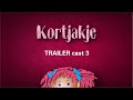 KORTJAKJE Trailer 3 (2021)