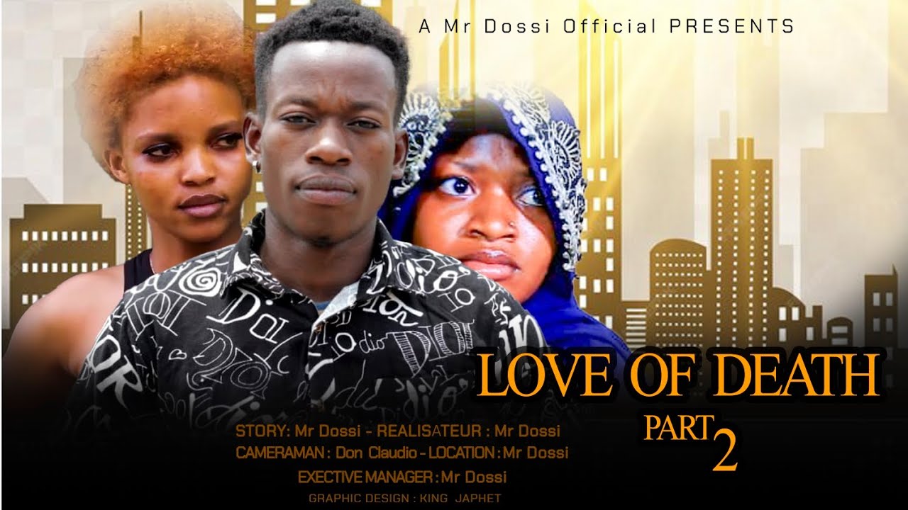 LOVE Of DEATH PART (2) FILM #FINAL full movie/ RWANDA/ BURUNDI/ TANZANIA...