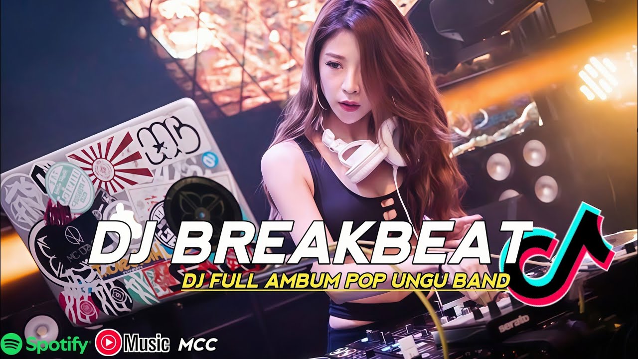 DJ BREAKBEAT POP INDO MUSIK VIRAL TIKTOK TERBARU UNGU FULL ALBUM FULL BASS 2025