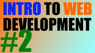 Intro to Web Development - 2 - Terms