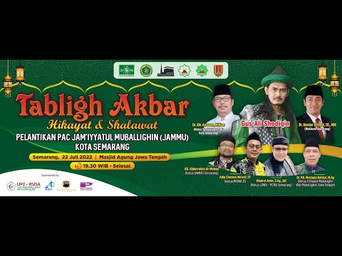 ? [ LIVE ] MAJT BERSHOLAWAT DALAM RANGKA PELANTIKAN PAC JAM'IYYATUL MUBALLIGHIN KOTA SEMARANG