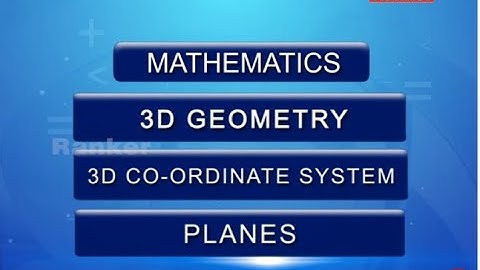 IIT JEE(Main) | EAMCET | Maths Video lessons | Three Dimensional Geometry - Planes Introduction