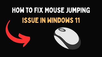 How to Fix Mouse Jumping issue in Windows 11