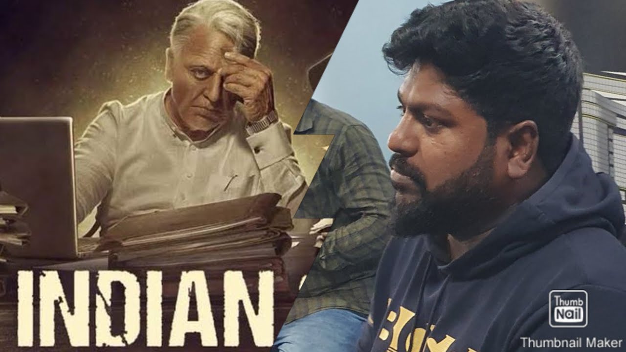 இந்தியன் 2 மூவி படம் பிரமாண்டமாக வந்திருக்கிறது: 