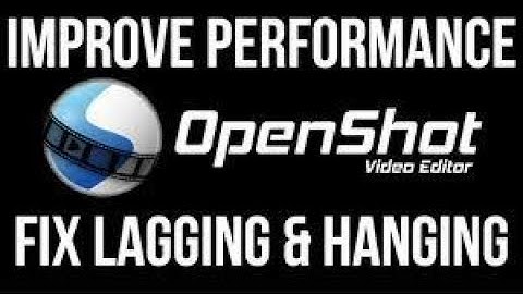 Openshot hanging and lagging problem solution | How to fix openshot hanging problem  | Aide Farhan