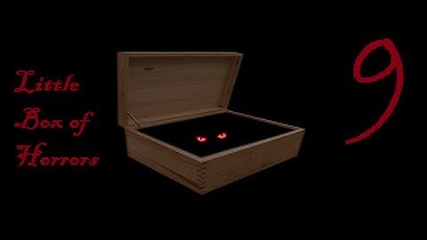 SCP:CB Little Box of Horrors Part 9 (V0.9.1)