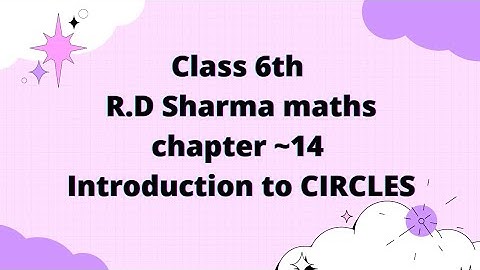 chapter 14 rd sharma class 6/. introduction to circles rd sharma maths