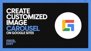 How to Create Customized Image Carousel on Google Sites – Easy Step-by-Step Fix