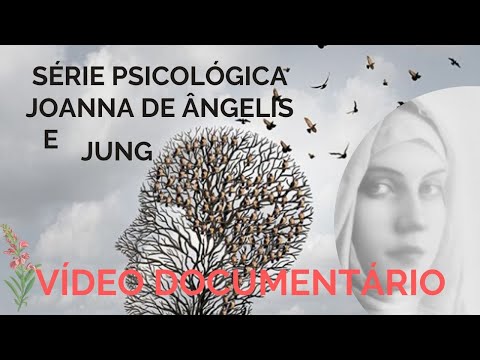Documentário Série Psicológica Joanna de Ângelis e Jung