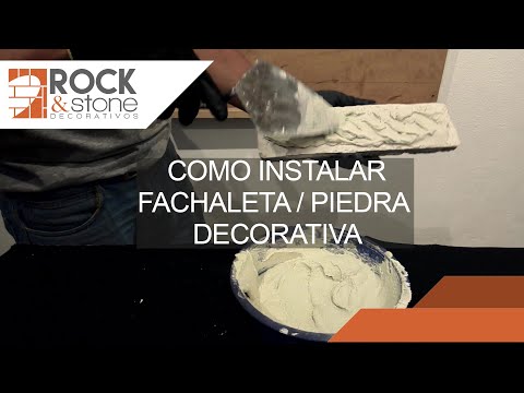 COMO INSTALAR FACHALETA DECORATIVA / PIEDRA DECORATIVA ROCK & STONE DECORATIVOS