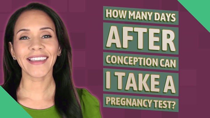 How many days after conception can you test for pregnancy