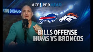 Bills Offense Hums vs Broncos