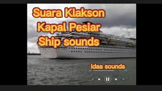 Suara Kapal Pesiar| ship sound effect