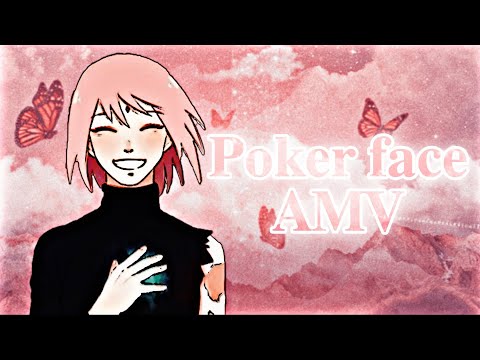 Sakura Haruno - AMV / Poker face - Lady Gaga.