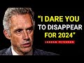 To grow you must suffer  jordan peterson motivational speech for 2024