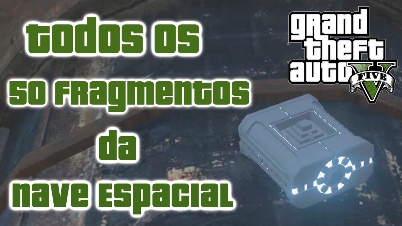 Localização de todas as partes da nave espacial em Grand Theft Auto V