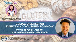 Celiac Disease 101: Everything You Need To Know