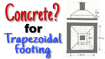 How to calculate Concrete quantity for trapezoidal footing | Engineering tactics