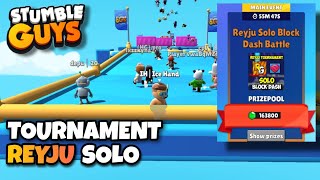 STUMBLE GUYS - REYJU Tournament SOLO BLOCK DASH MAP 40.000 GEMS