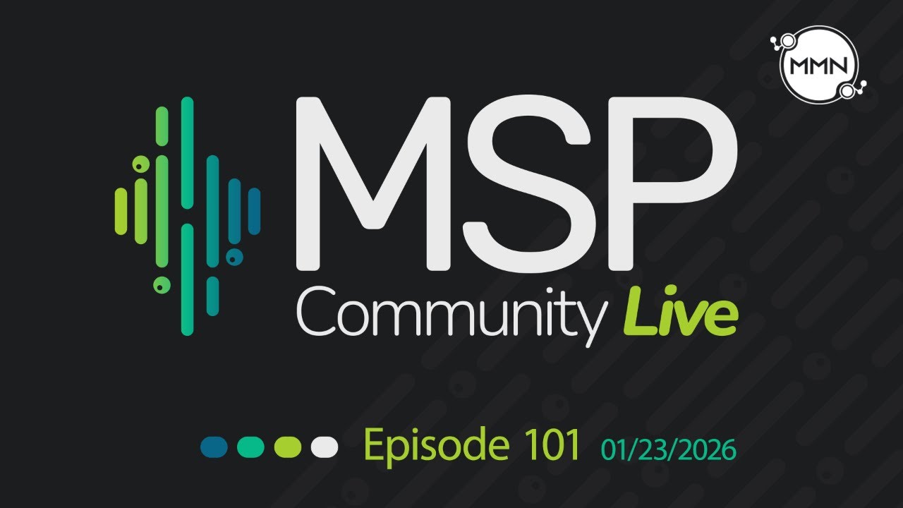 MSP Community Live - Episode 101