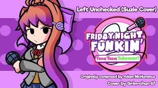 Left Unchecked (Suzie Cover) - Toca Toca Takeover DDTO FNF Soundtrack