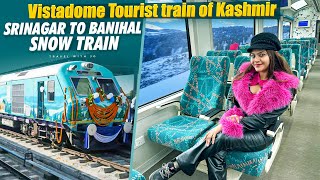 Kashmir ki Vistadome Tourist Special Train Journey 🩷 Srinagar to Banihal Snow Train Journey ❄️