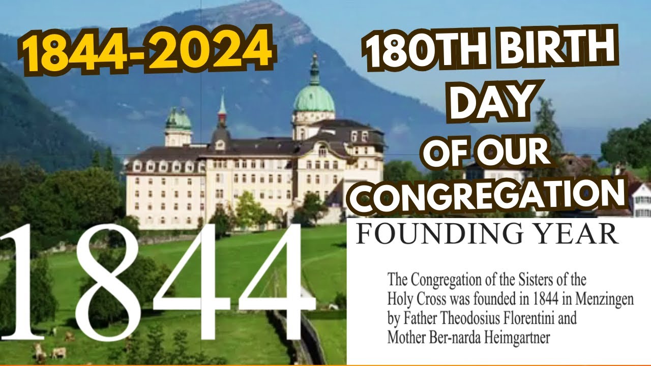 180th Birthday Of our Congregation{ Holy Cross Sisters of Menzingen }