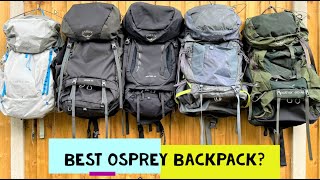 Which Osprey Backpack Bag is the BEST?