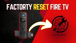 How to Factory Reset Fire TV stick Without Remote - 2025
