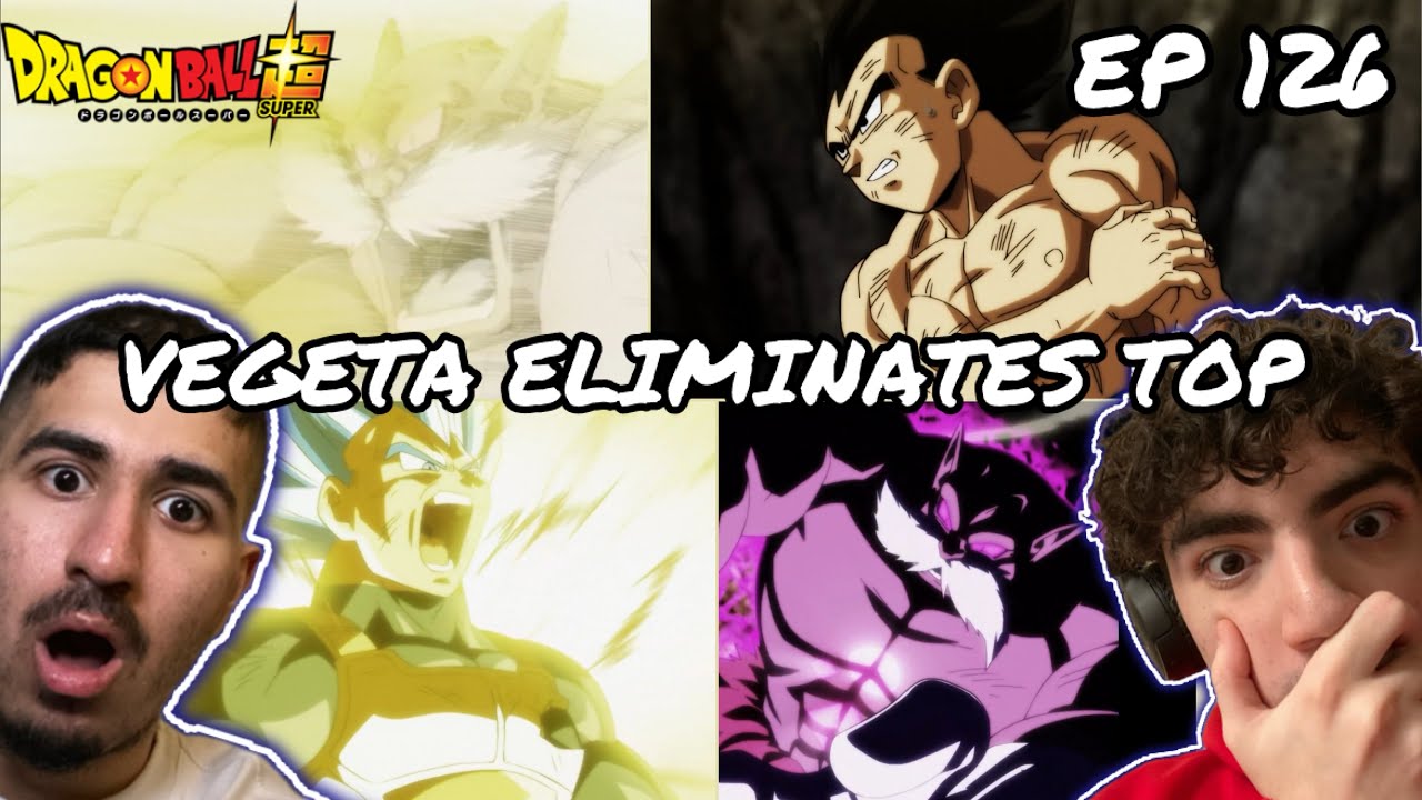 VEGETA ELIMINATES TOPPO!!! DRAGON BALL SUPER EPISODE 126 REACTION