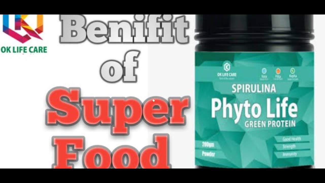 How to benefit SPIRULINA in ok Life care YouTube