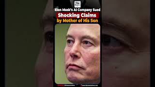 Famous Elon Musk’s AI Company Sued: Shocking Claims by Mother of His Son Net Worth