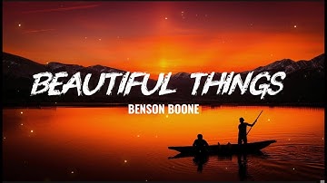 Beautiful Things - Benson Boone ( Lyrics Video)