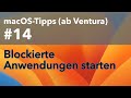 macOS-Tipp #14 - Blockierte Anwendungen starten