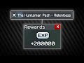 The huntsman path  relentless 280k exp reward