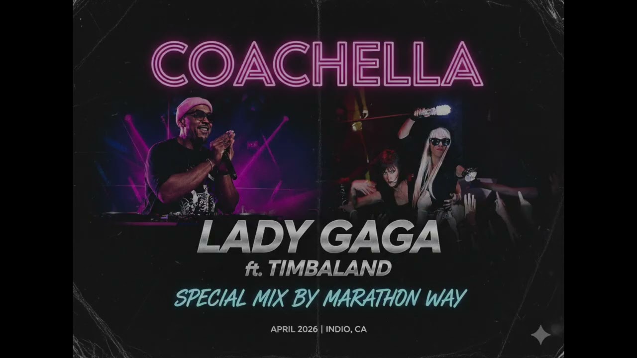 Lady Gaga ft Timbaland - A Better Way (2026 Coachella Exclusive)  (EDM HOUSE) Remix by Marathon Way 
