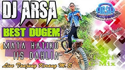 DJ MATA HATI IIS DAHLIA â— -  OT ARSA TANJUNG KERANG GUNUNG MEGANG  - Durasi: 1:00:55. 