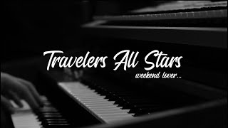 Travelers All Stars - Weekend Lover (Sesión En Vivo)