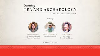 Tea and Archaeology: Field School, Save History, and Archaeology Southwest Magazine