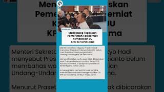 Download Lagu BEDA SIKAP DENGAN JOKOWI! Mensesneg Tegaskan Pemerintah Tak Berniat Kembalikan UU KPK ke Versi Lama MP3