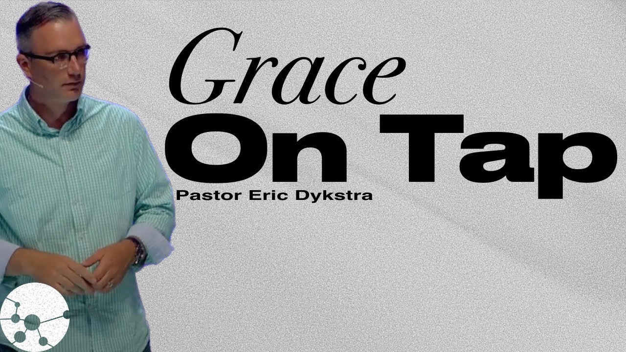 the crossing resort GRACE ON TAP - Week 1 | The Crossing Church, Elk River, MN | Pastor Eric Dykstra
