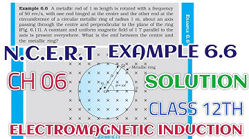 MOTIONAL EMF QUESTION SOLUTION CH 06 EXAMPLE 6.6 & 6.7 CLASS 12TH JABISH SIR