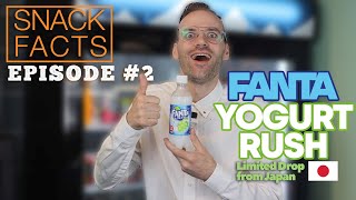 Fanta Yogurt Rush Drink From Japan - Snack Facts Episode
