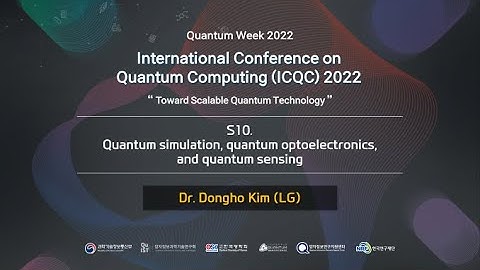 International Conference on Quantum Computing (ICQC) 2022