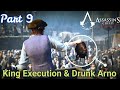 Assassin's Creed Unity - Gameplay Walkthrough Part 9 - King Execution & Drunk Arno